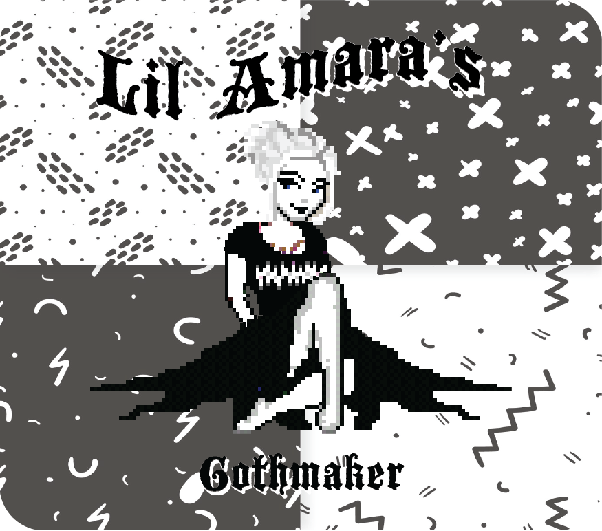 Lil Amara's Gothmaker